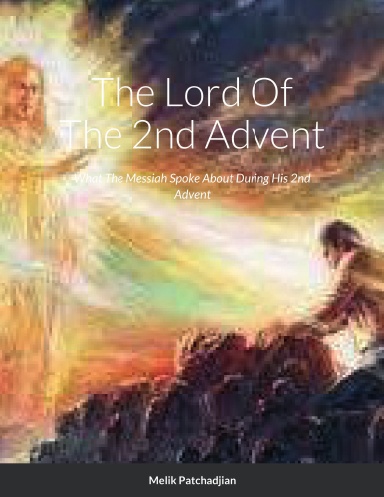 The Lord Of The 2nd Advent