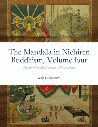 The Mandala in Nichiren Buddhism, Volume four