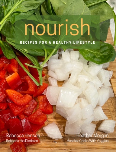 Nourish: Recipes for a Healthy Lifestyle