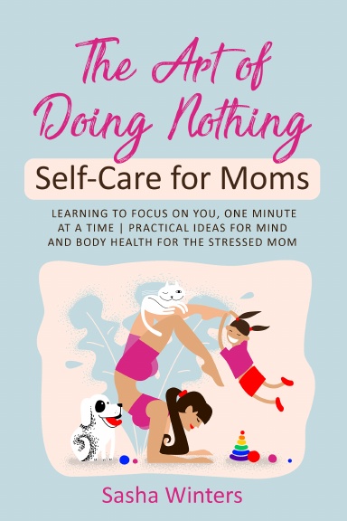 The Art of Doing Nothing