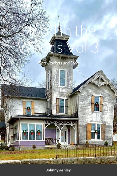 Hood in the Woods Vol 3