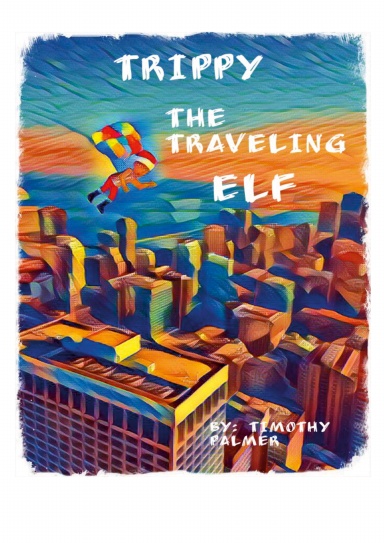 Trippy The Traveling Elf