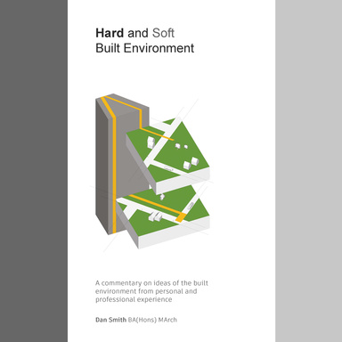 Hard and Soft Built Environment