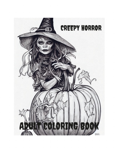 Creepy Horror: Adult Coloring Book Features Over 50 Giant Super Jumbo Designs of Horror Creatures, Creepy,  and Haunting for Stress Relief and Relaxation