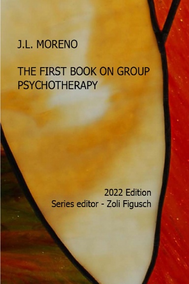 THE FIRST BOOK ON GROUP PSYCHOTHERAPY