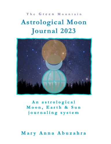 The Green Mountain Astrological Moon Journal 2023: