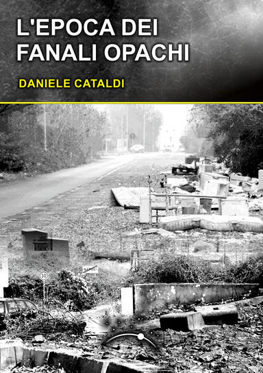 L'epoca dei Fanali Opachi