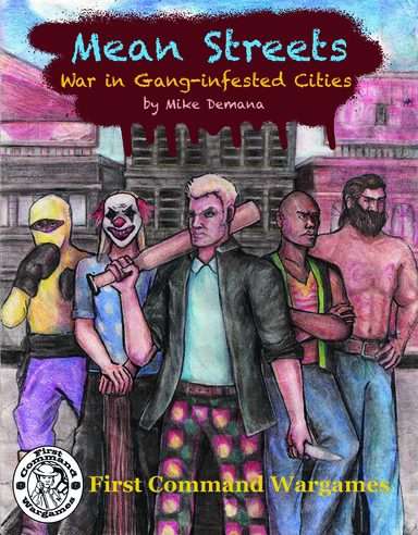 Mean Streets: War in the Gang-infested Cities