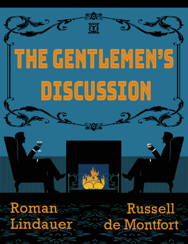 The Gentlemen's Discussion