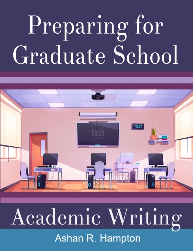 Preparing for Graduate School Academic Writing