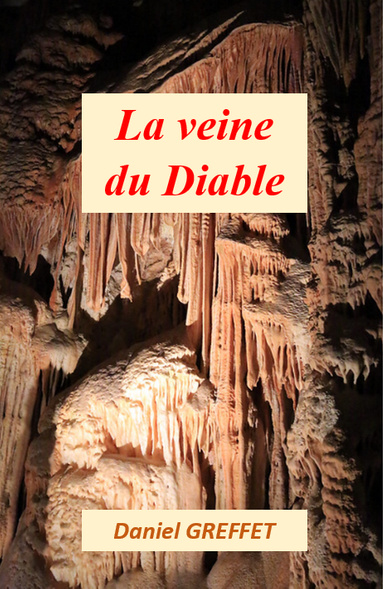La veine du Diable