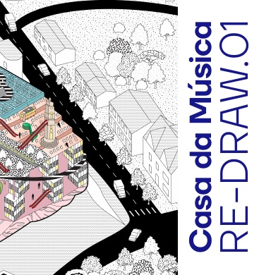 RE-DRAW.01: Casa da Música