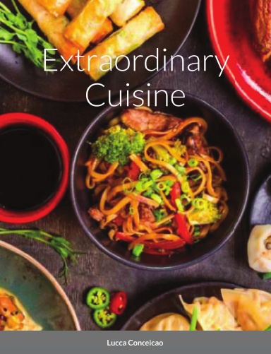 Extraordinary Cuisine