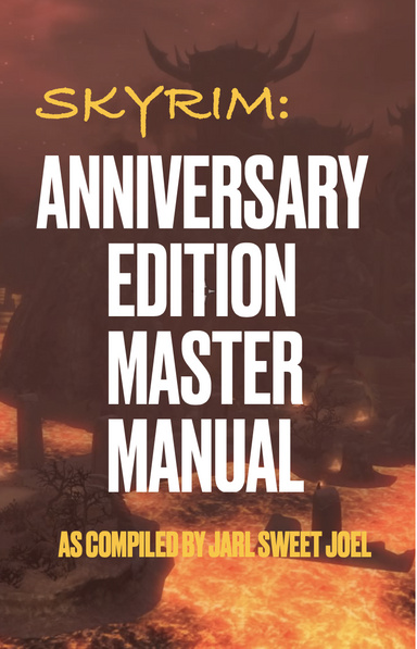 Skyrim: Anniversary Edition Master Manual