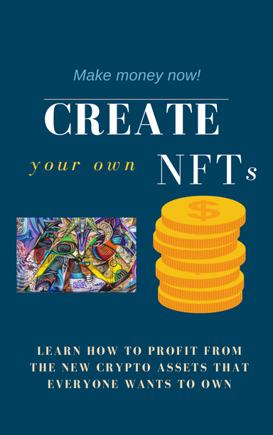 HOW TO CREATE YOUR FIRST NFT?
