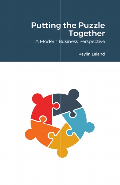 Putting the Puzzle Together: A Modern Business Perspective