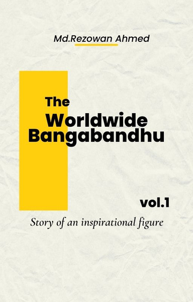 The worldwide Bangabandhu