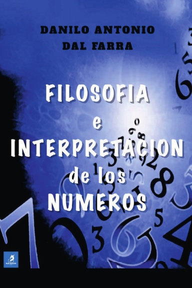 Filosofía e Interpretación de los Números