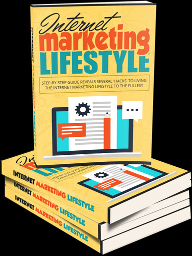Internet Marketing Lifestyle
