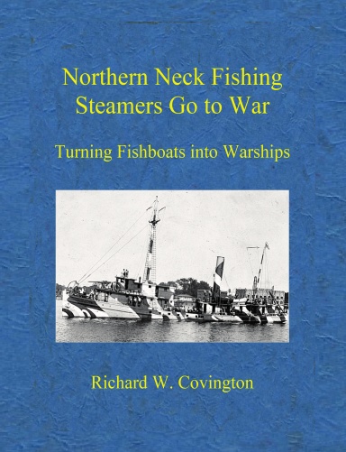 Northern Neck Fishing Steamers Go to War