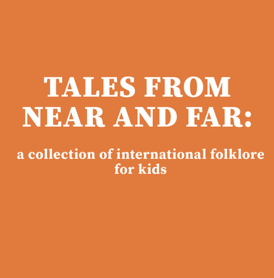 TALES FROM NEAR AND FAR