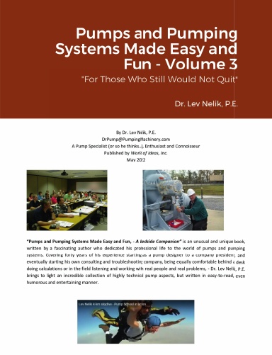 Pumps and Pumping Systems Made Easy and Fun - Volume 3