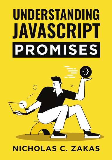 Understanding JavaScript Promises