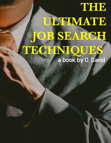 The Ultimate Job Search Techniques