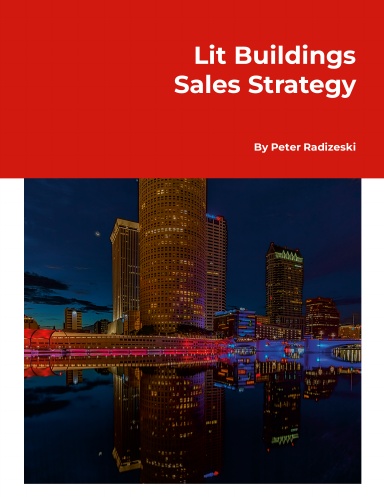 Lit Building Sales Strategy