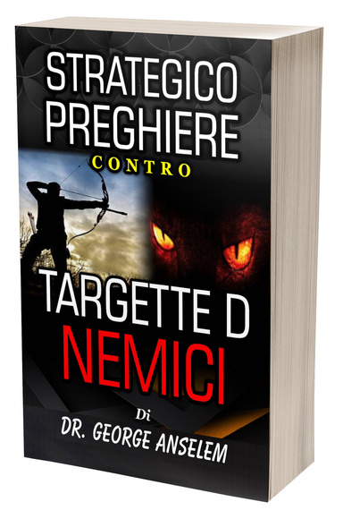 STRATEGICO PREGHIERE CONTRO TARGETTE D NEMICI