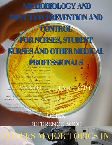 SIMPLIFIED MICROBIOLOGY AND INFECTION PREVENTION AND CONTROL FOR NURSES ...