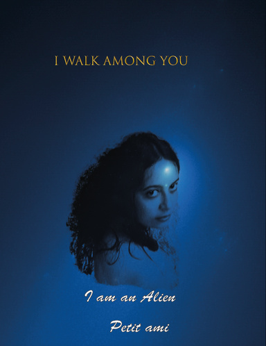 I walk among you