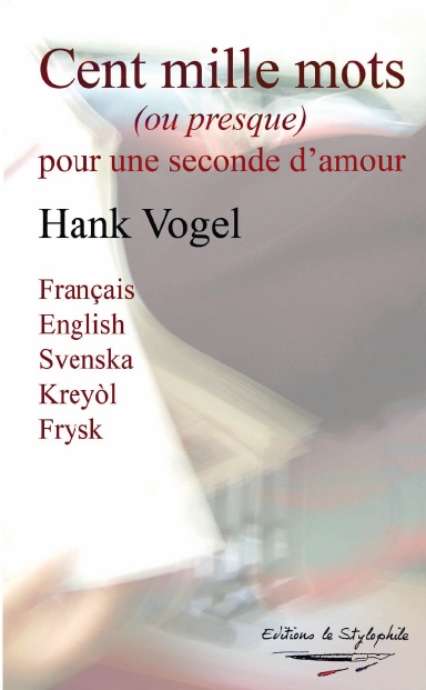 Cent mille mots (ou presque) pour une seconde d'amour