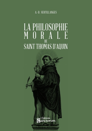 La Philosophie morale  de Saint Thomas d’Aquin