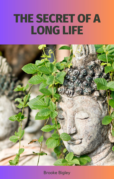 The Secret Of A Long Life