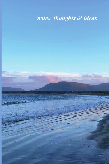 Mullaghmore Beach Notebook