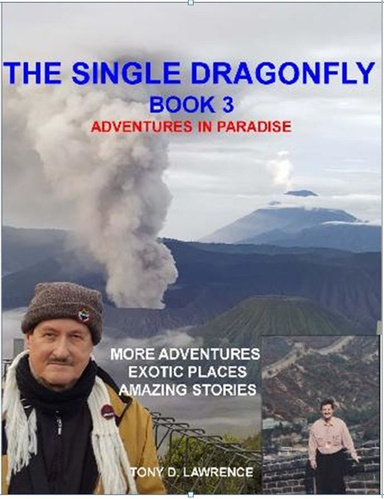 Image of Author The Single Dragonfly Book Series by Tony D. Lawrence