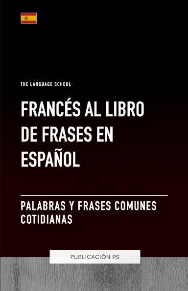 Francés al libro de frases en Español - Palabras y frases comunes ...