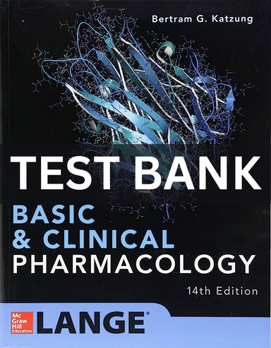 Test Bank Basic and clinical pharmacology 14th edition