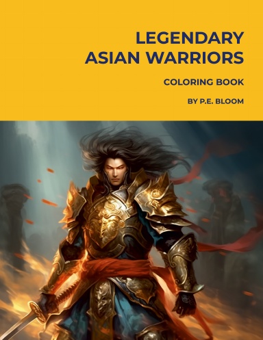 LEGENDARY ASIAN WARRIORS COLORING BOOK