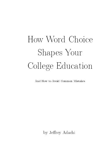 How Word Choice Shapes Your College Education