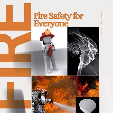 Fire Safety For Everyone