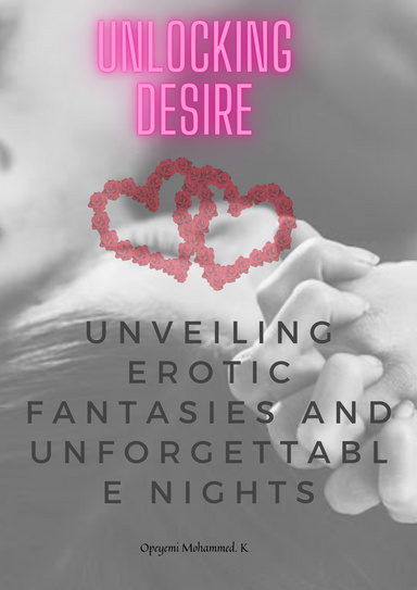 Unlocking Desire