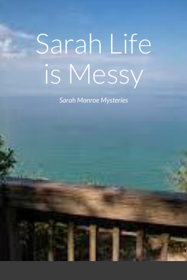 Sarah Life is Messy
