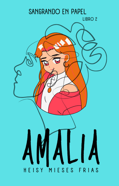 Amalia | Sangrando en papel 2