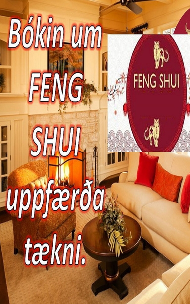 Bókin um FENG SHUI uppfærða tækni.