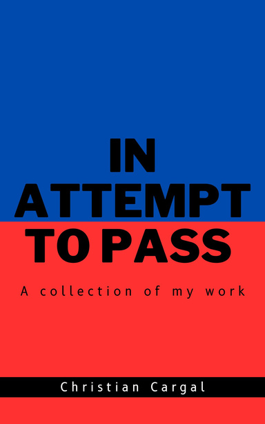In Attempt to Pass