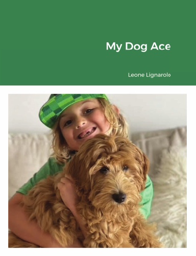 My Dog Ace