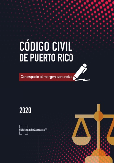 Código Civil De Puerto Rico 2020 (CON ESPACIO PARA NOTAS)