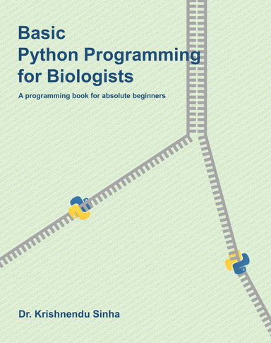 Basic Python Programming for Biologists